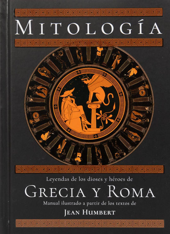 Imagen de MITOLOGÍA - GRECIA Y ROMA / JEAN HUMBERT