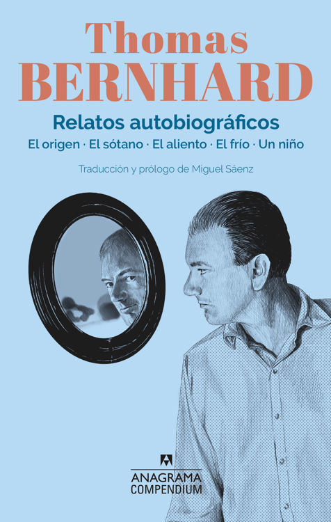 Imagen de RELATOS AUTOBIOGRÁFICOS / THOMAS BERNHARD