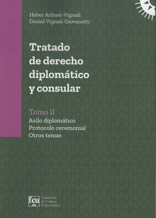 Imagen de TRATADO DE DERECHO DIPLOMÁTICO Y CONSULAR II / HEBER ARBUET - VIGNALI