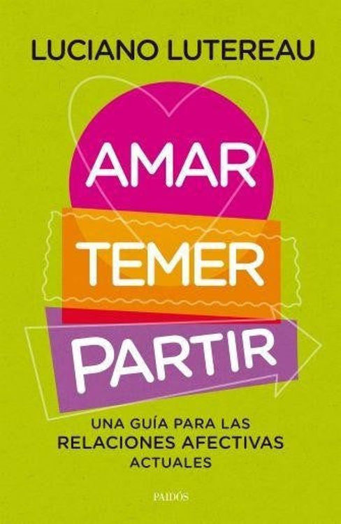 Imagen de AMAR, TEMER, PARTIR / LUCIANO LUTEREAU