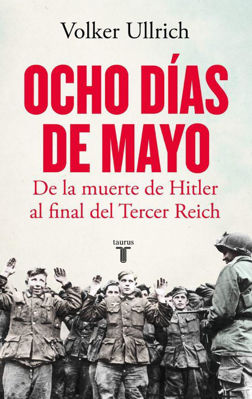 Imagen de OCHO DIAS DE MAYO / VOLKER ULLRICH
