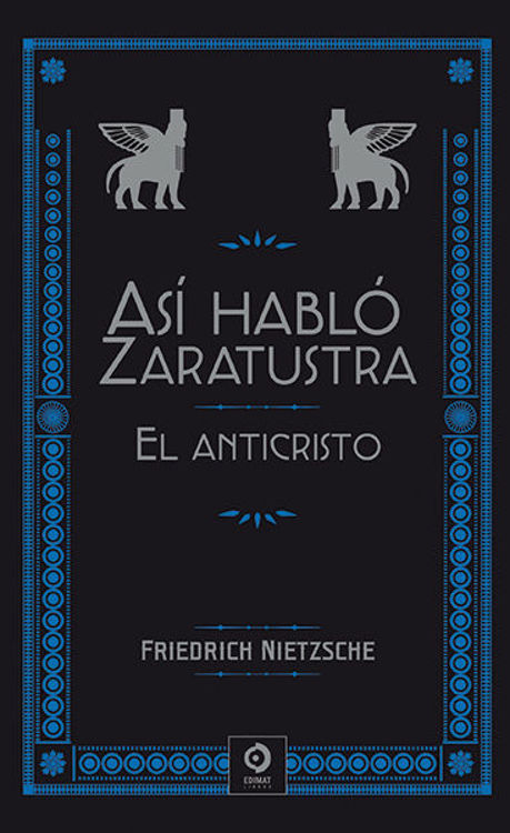 Imagen de ASI HABLO ZARATUSTRA - EL ANTICRISTO / FRIEDRICH NIETZSCHE