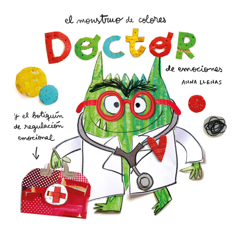 Imagen de El Monstruo De Colores - El doctor de emociones / Anna Llenas