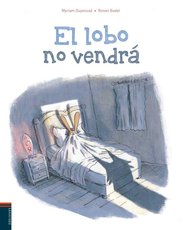 Imagen de EL LOBO NO VENDRÁ / RONAN BADEL
