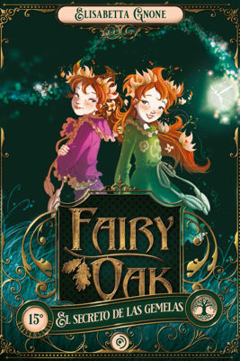 Imagen de FAIRY OAK 1 (El secreto de las gemelas) / Elisabetta Gnone