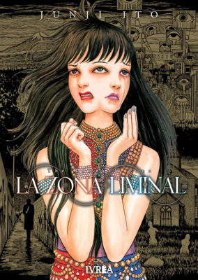 Imagen de LA ZONA LIMINAL - JUNJI ITO / IVREA