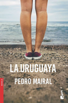 Imagen de La Uruguaya / Pedro Mairal