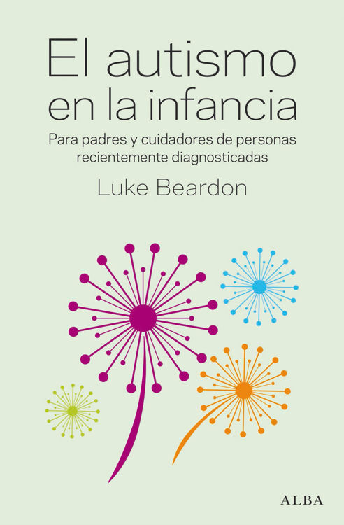 Imagen de El autismo en la infancia / Luke Beardon