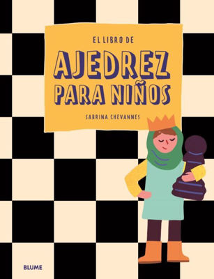 Imagen de EL LIBRO DE AJEDREZ PARA NIÑOS / SABRINA CHEVANNES