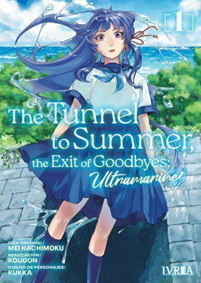 Imagen de THE TUNNEL TO SUMMER, THE EXIT OF GOODBYES - ULTRAMARINE VOL 1 / IVREA