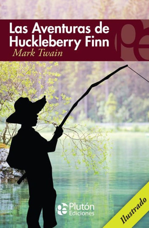 Imagen de Las Aventuras De Huckleberry Finn (Ilustrado) / Mark Twain