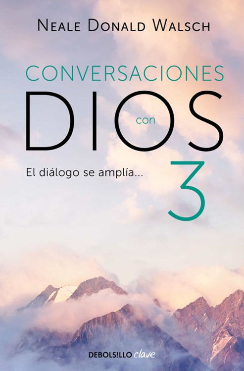 Imagen de CONVERSACIONES CON DIOS 3 / NEALE DONALD WALSCH