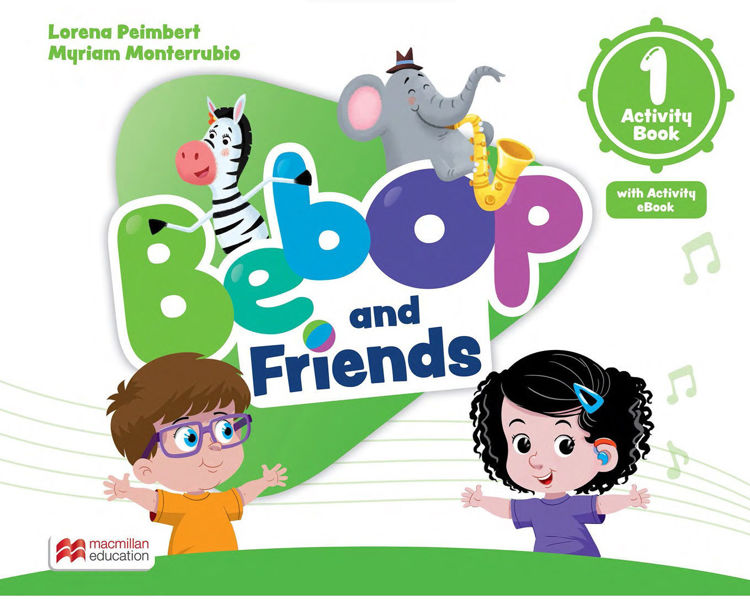 Imagen de BEBOP AND FRIENDS 1 / STUDENT'S BOOK + ACTIVITY BOOK / MACMILLAN