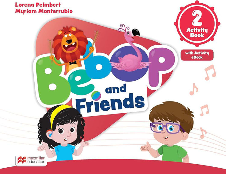 Imagen de BEBOP AND FRIENDS 2 / STUDENT'S BOOK + ACTIVITY BOOK / MACMILLAN