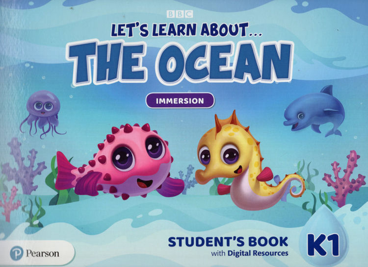 Imagen de LET'S LEARN ABOUT THE OCEAN IMMERSION K1 - STUDENT'S BOOK / PEARSON