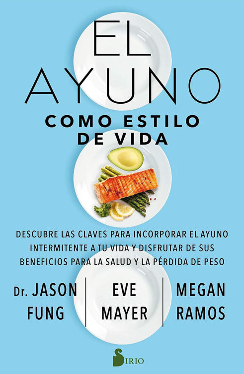 Imagen de EL AYUNO COMO ESTILO DE VIDA / DR. JASON FUNG Y OTROS