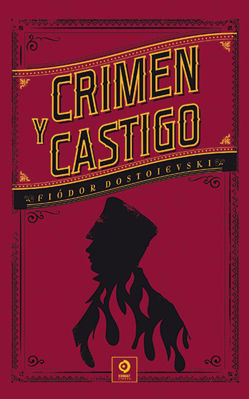 Imagen de CRIMEN Y CASTIGO (PIEL DE CLÁSICOS) / DOSTOIEVSKI