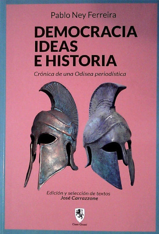 Imagen de DEMOCRACIA, IDEAS E HISTORIA / PABLO NEY FERREIRA