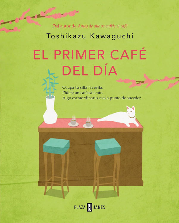 Imagen de EL PRIMER CAFÉ DEL DÍA (ANTES DE QUE SE ENFRÍE EL CAFÉ 3) / TOSHIKAZU KAWAGUCHI
