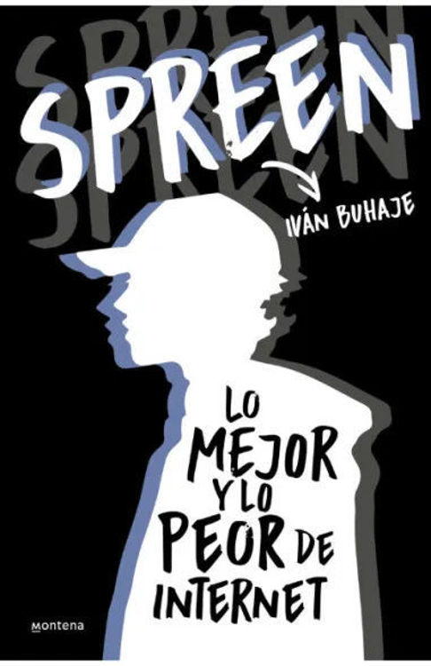 Imagen de Lo mejor y lo peor de internet / Spreen