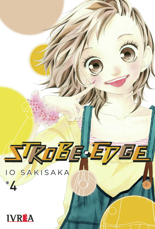 Imagen de STROBE EDGE VOL 4 / IO SAKISAKA / IVREA