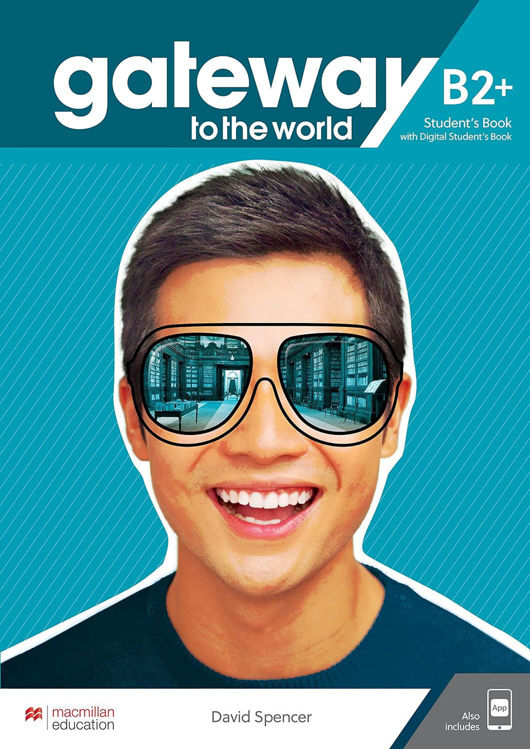 Imagen de GATEWAY TO THE WORLD B2+ / STUDENT'S BOOK WITH STUDENT'S APP / MACMILLAN