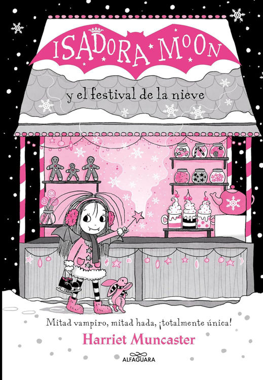 Imagen de ISADORA MOON Y EL FESTIVAL DE LA NIEVE / HARRIET MUNCASTER