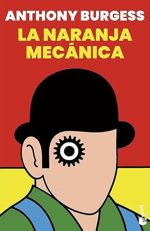 Imagen de La Naranja Mecanica / Anthony Burgess