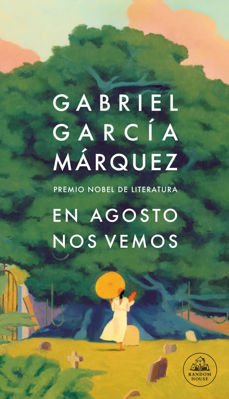 Imagen de En agosto nos vemos / Gabriel García Márquez