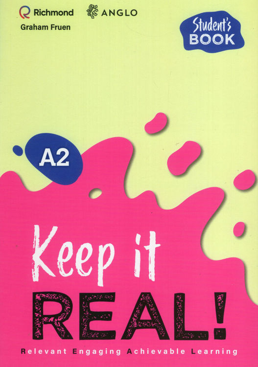 Imagen de KEEP IT REAL! A2 ANGLO - STUDENT'S BOOK / RICHMOND