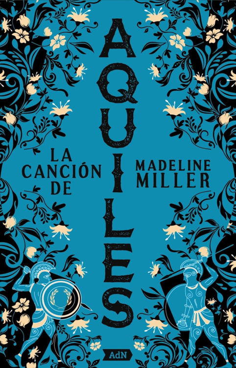 Imagen de LA CANCIÓN DE AQUILES / MADELINE MILLER