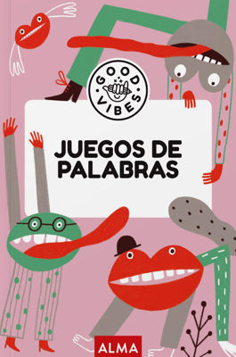 Imagen de Juegos de palabras (Good Vibes) / Alma