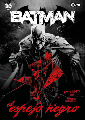 Imagen de Batman: El Espejo Negro / Ovni Press