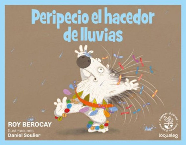 Imagen de PERIPECIO EL HACEDOR DE LLUVIAS / ROY BEROCAY