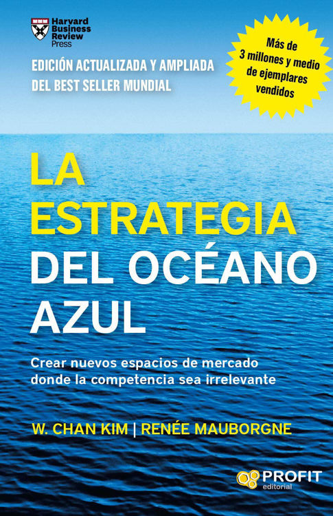 Imagen de La estrategia del océano azul / W. Chan Kim, Renée Mauborgne