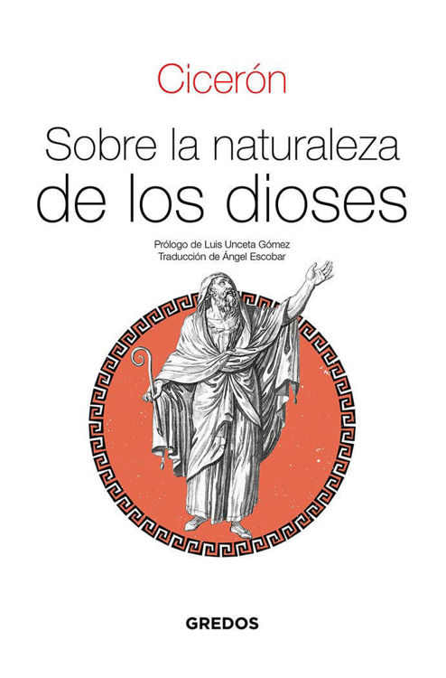 Imagen de SOBRE LA NATURALEZA DE LOS DIOSES - CICERÓN / GREDOS