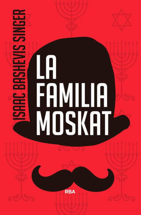 Imagen de LA FAMILIA MOSKAT / ISAAC BASHEVIS SINGER