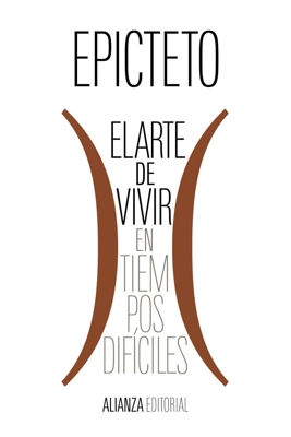 Imagen de El arte de vivir (en tiempos difíciles) / Epicteto