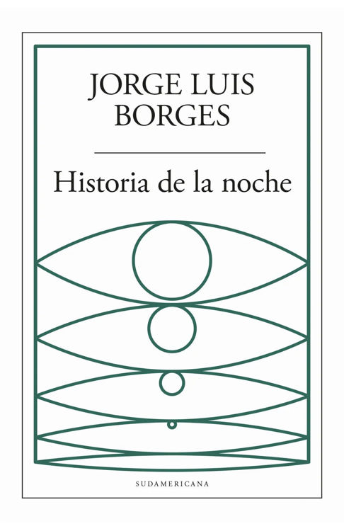 Imagen de Historia de la noche / Jorge Luis Borges