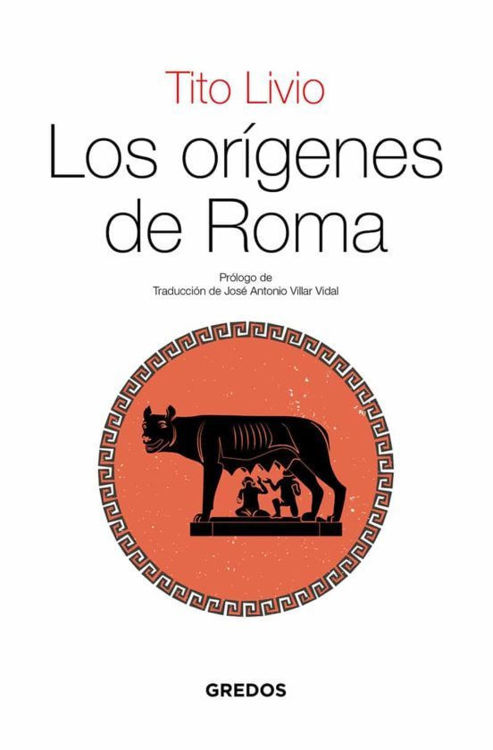Imagen de Los orígenes de Roma / Tito Livio