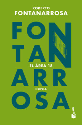 Imagen de EL ÁREA 18 / ROBERTO FONTANARROSA