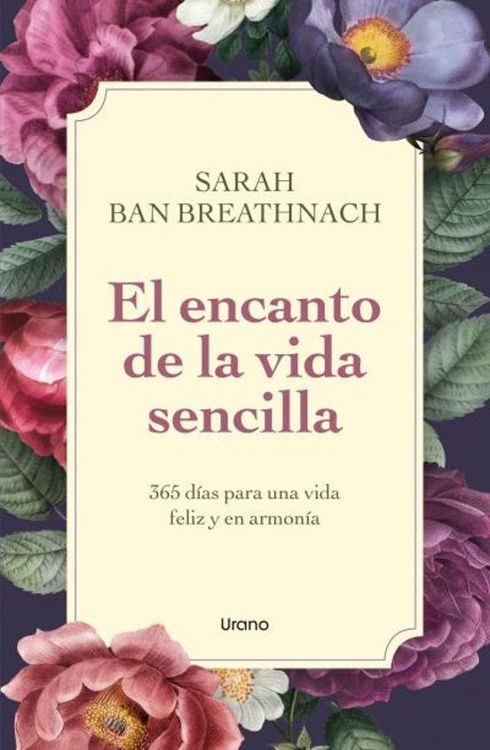 Imagen de EL ENCANTO DE LA VIDA SENCILLA / SARAH BAN BREATHNACH