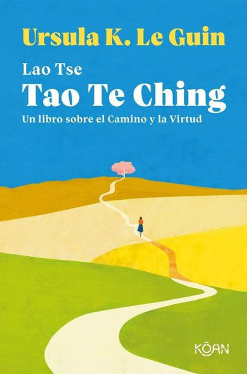 Imagen de TAO TE CHING / LAO TSE Y URSULA K. LE GUIN
