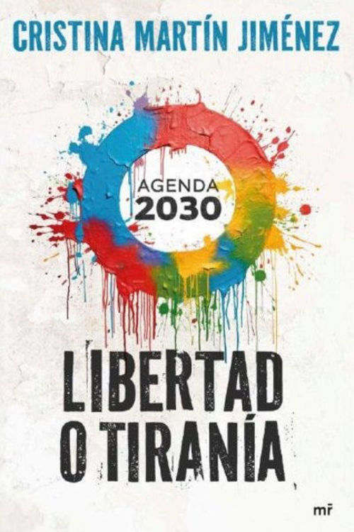 Imagen de LIBERTAD O TIRANIA / CRISTINA MARTIN JIMENEZ