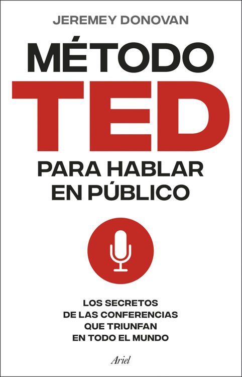 Imagen de MÉTODO TED PARA HABLAR EN PÚBLICO / JEREMEY DONOVAN
