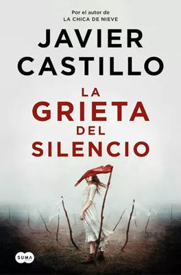 Imagen de LA GRIETA DEL SILENCIO / JAVIER CASTILLO