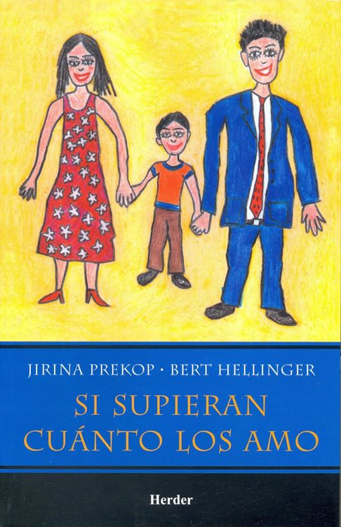 Imagen de Si supieran cuánto los amo / Jirina Prekop y Bert Hellinger