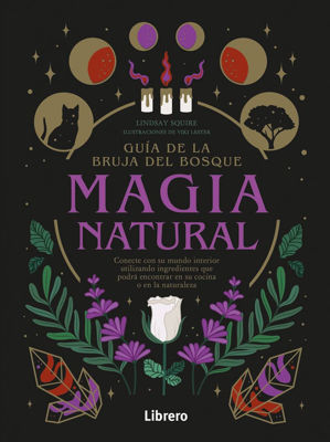 Imagen de Magia natural - La Bruja del bosque / Lindsay Squire