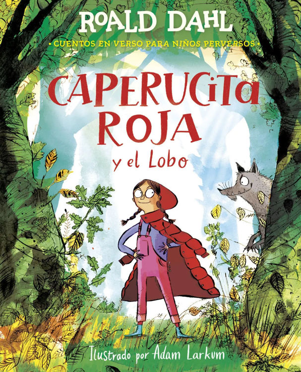 Imagen de CAPERUCITA ROJA Y EL LOBO / ROALD DAHL