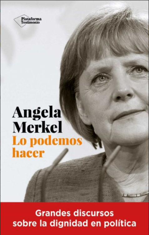 Imagen de LO PODEMOS HACER / ANGELA MERKEL